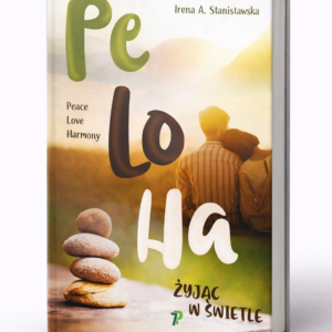 PeLoHa. Żyjąc w Świetle