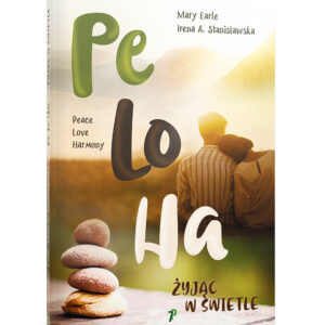 PeLoHa. Żyjąc w Świetle